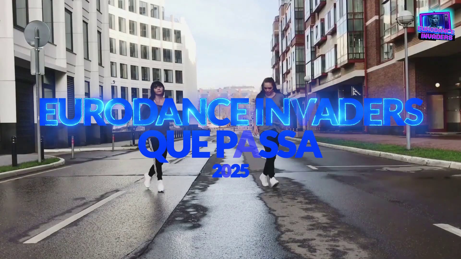 Eurodance Invaders - Que Passa 2025 (New Eurodance)
