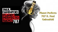 Planet Perfecto 787 ft. Paul Oakenfold