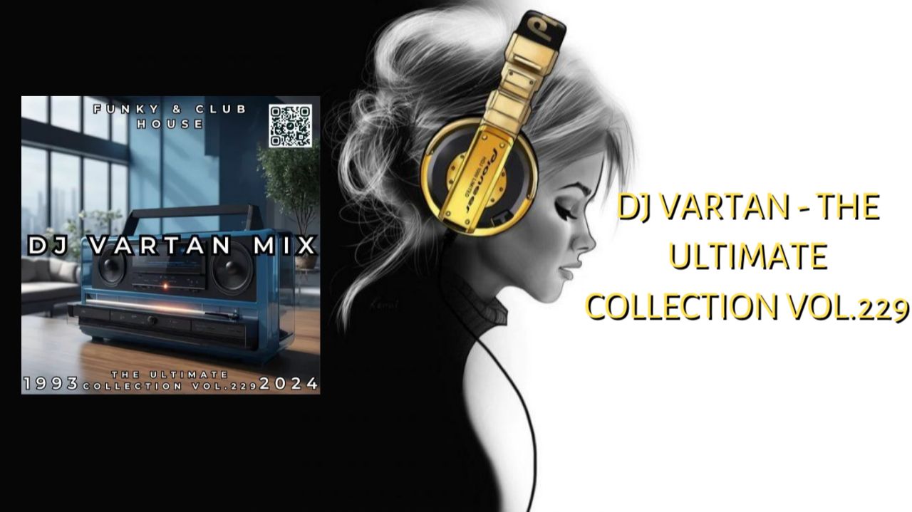 Dj Vartan - The Ultimate Collection Vol.229