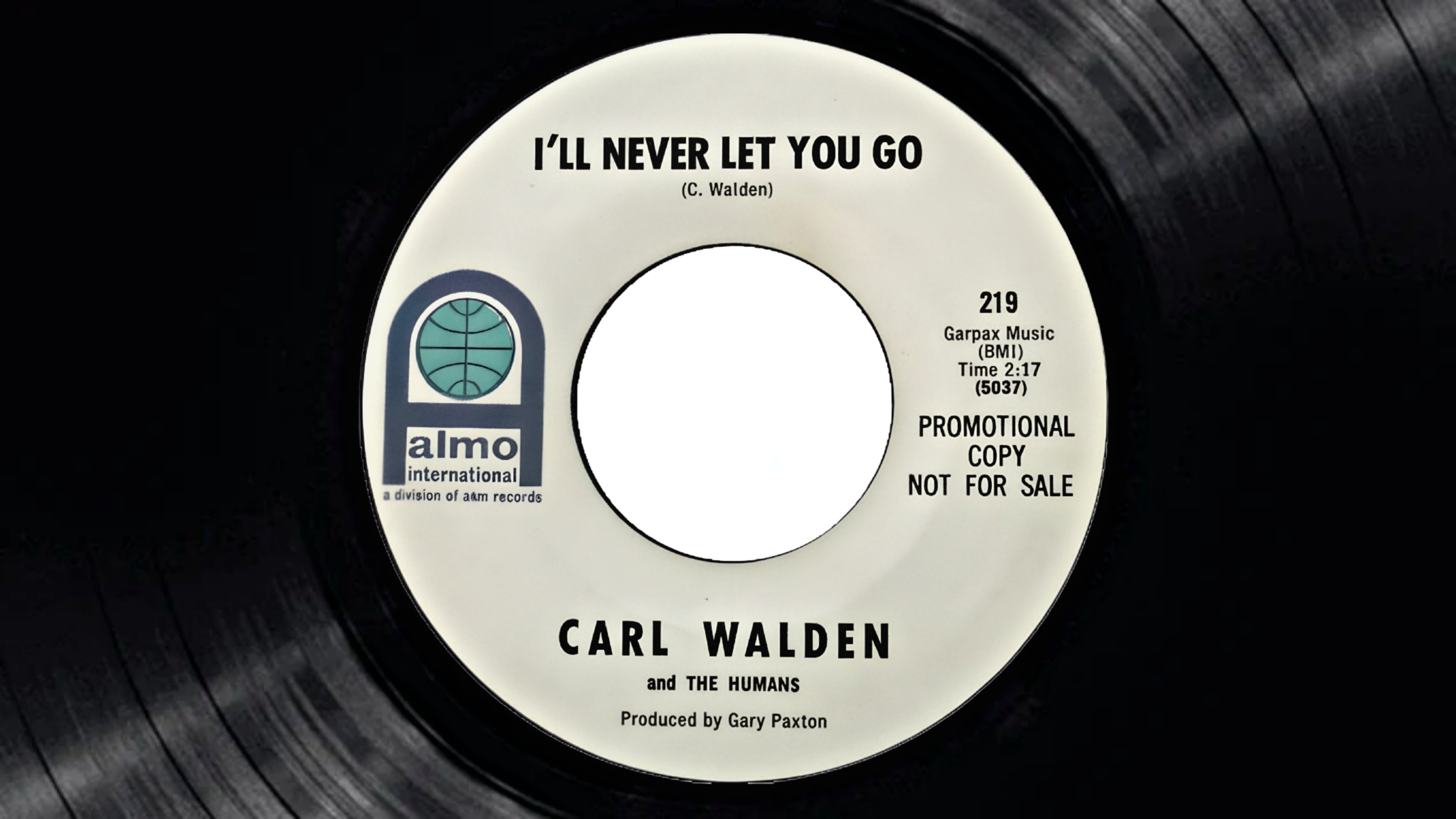 Carl Walden & The Humans - I'll Never Let You Go
