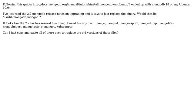 DevOps & SysAdmins: How do I upgrade mongodb 1.8 to 2.2 on ubuntu?