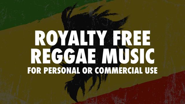 Royalty free Reggae music