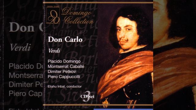 Verdi: Don Carlo: Carlo ch'e sol il nostro amore (Act One)