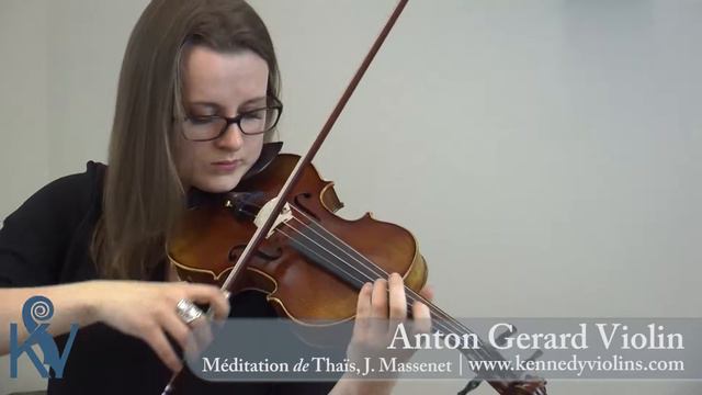 The Anton Gerard Violin – excerpt from Méditation de Thaïs | KV