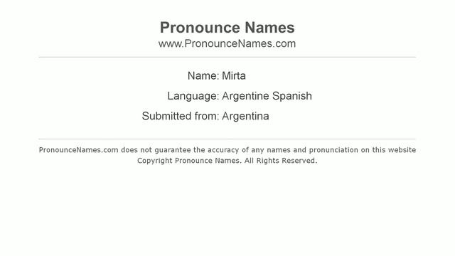 How to pronounce Mirta (Argentine Spanish/Argentina) - PronounceNames.com