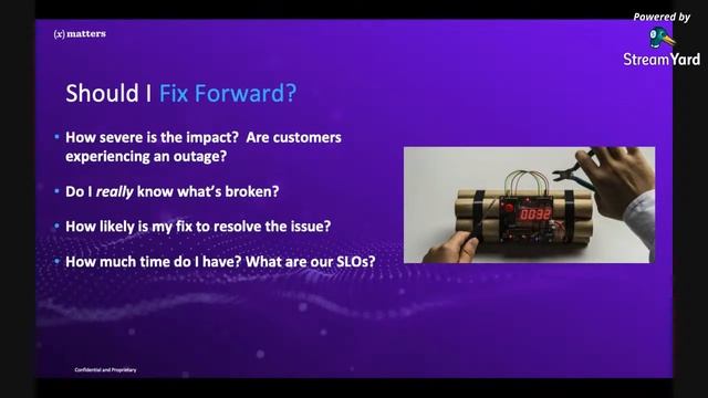 Fix Forward or Roll Back