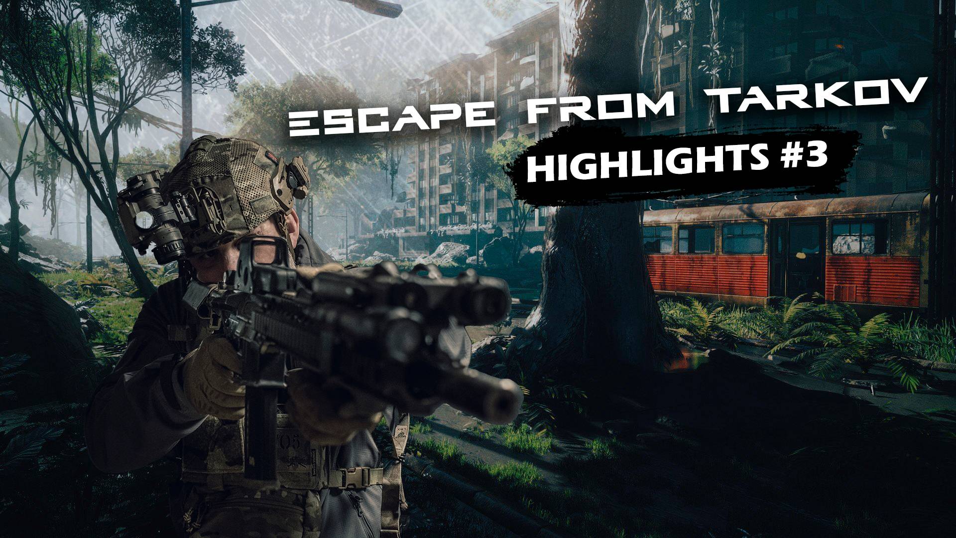 ESCAPE FROM TARKOV HIGHLIGHT #3