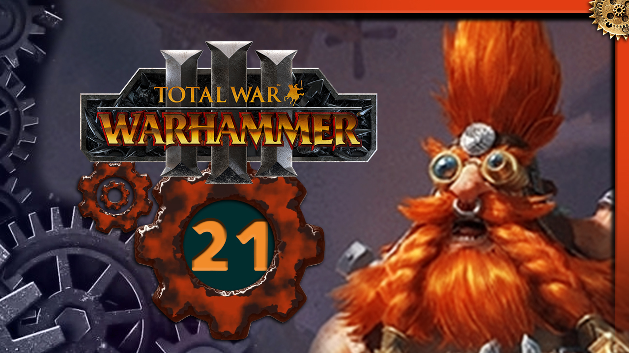 Малакай Макаиссон Total War Warhammer 3 прохождение за гномов Троны Разложения  - часть 21