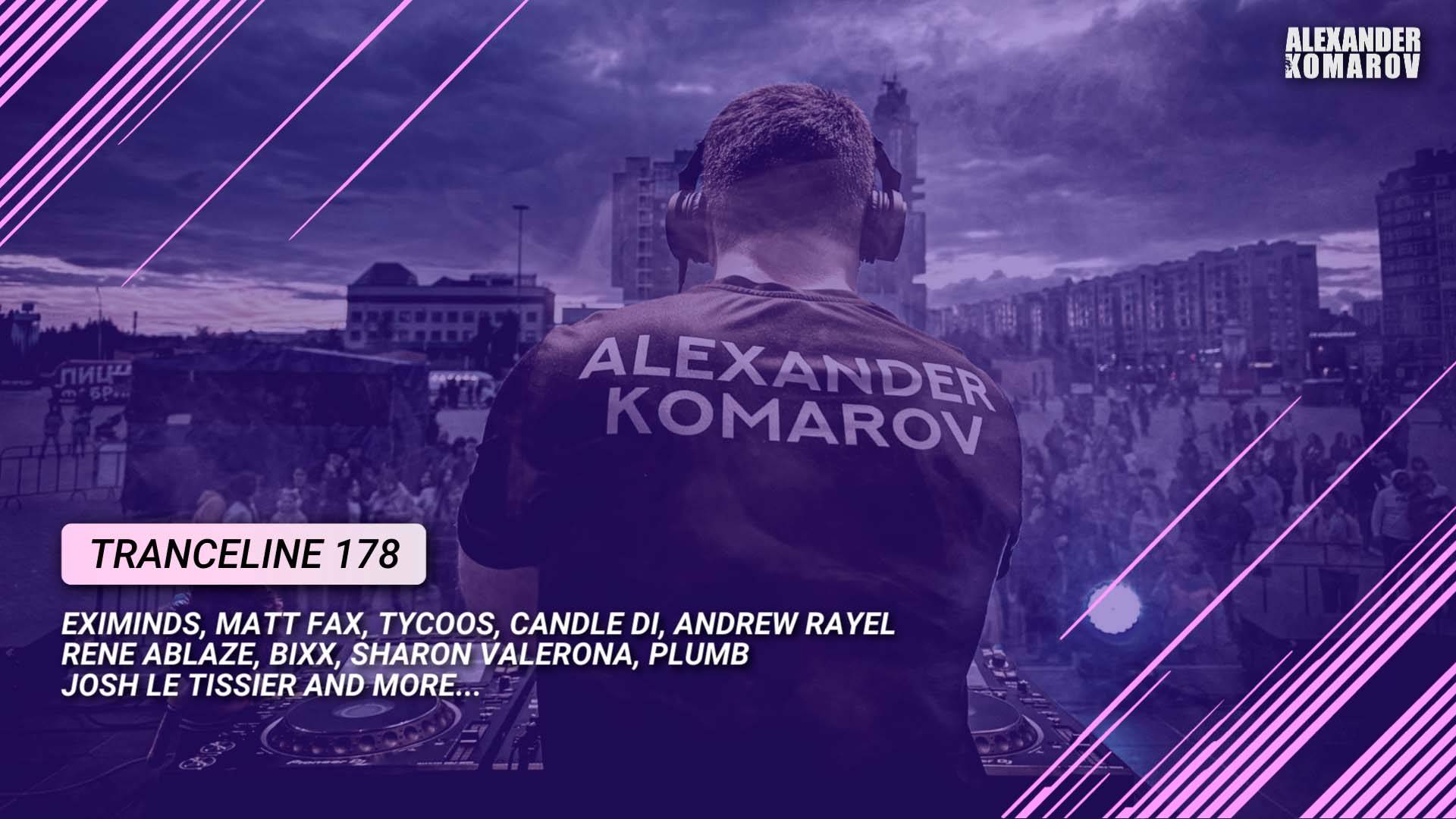 Alexander Komarov - TranceLine#178