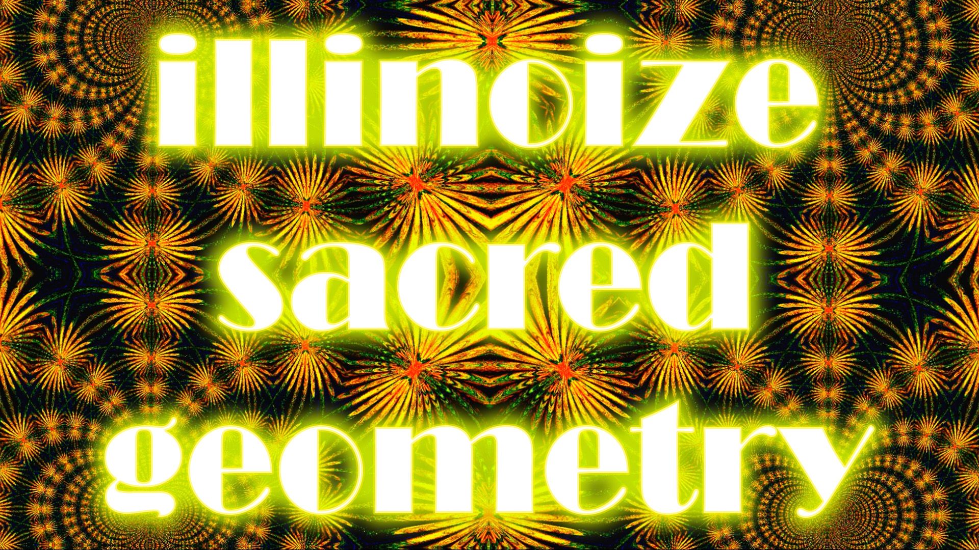 Illinoize - Sacred Geometry