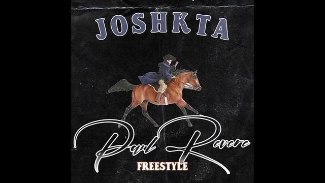 JoshKta-Paul Revere Freestyle