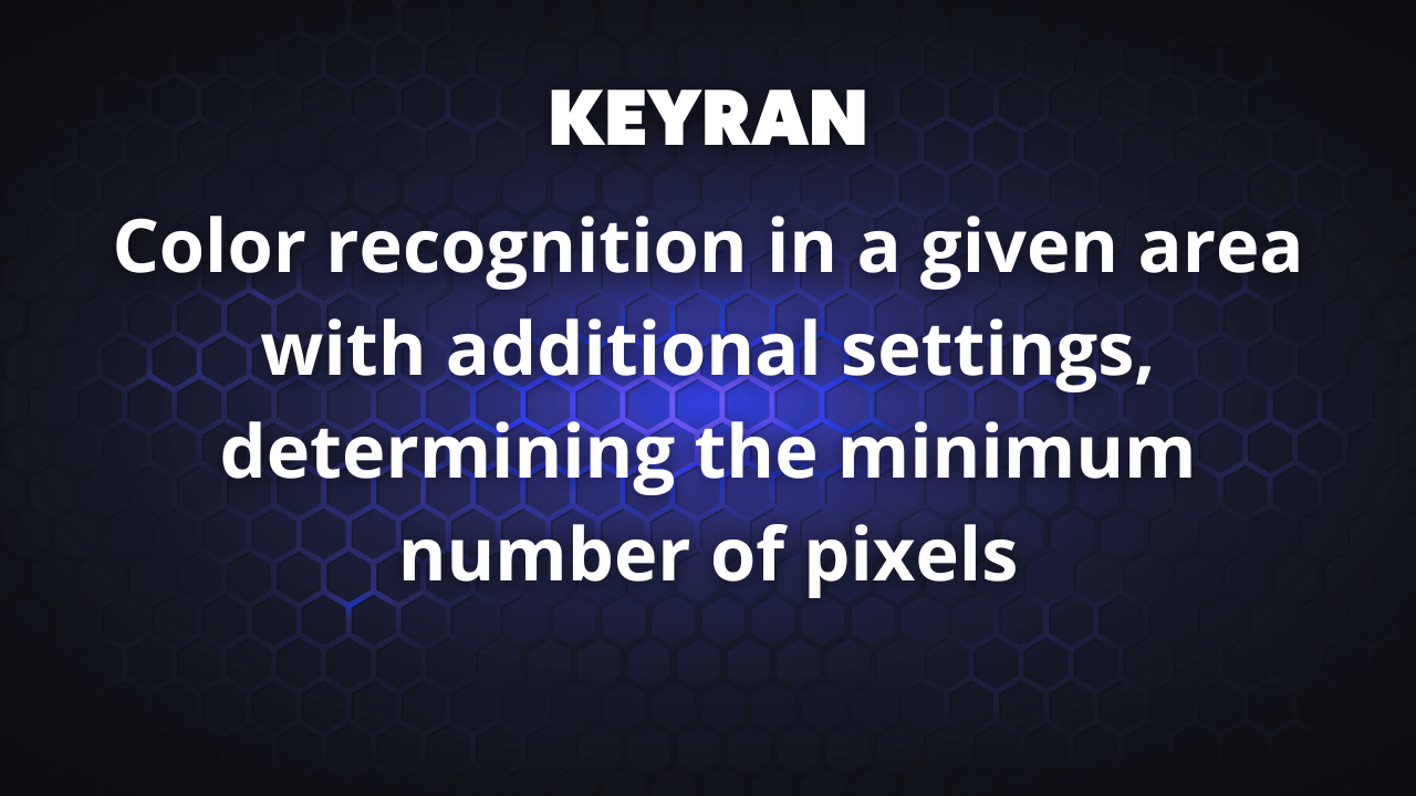 Determining the color in an area, determining the minimum number of pixels | Keyran