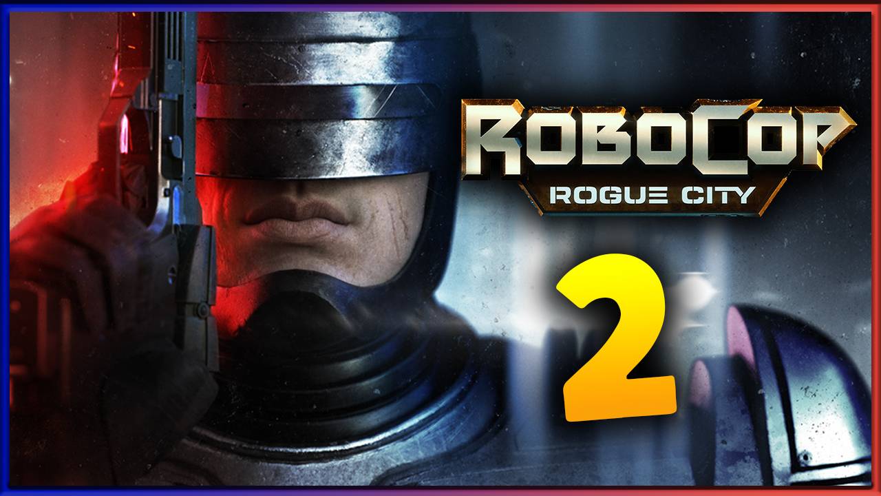 RoboCop: Rogue City - стальной закон в Детройте - стрим 2