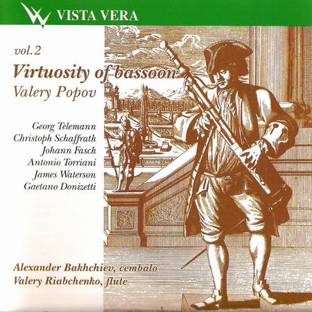 Virtuosity Of Bassoon Vol. 2 (Telemann, Schaffrath, Fasch, Donizetti etc.)