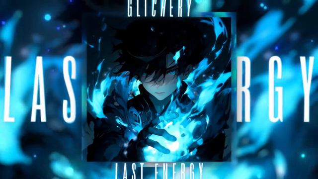 Glichery - Last Energy