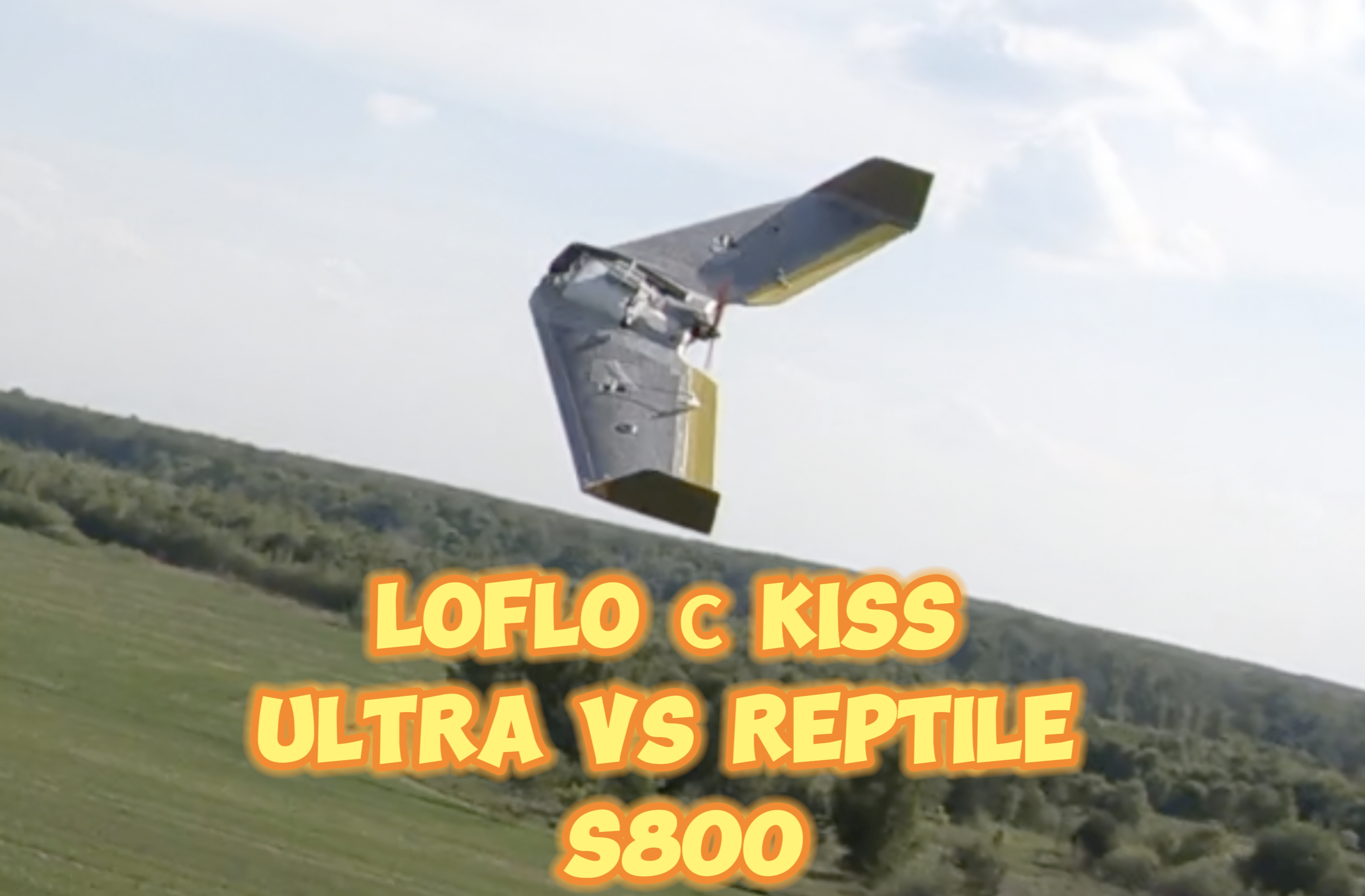 Loflo mike x edition с KISS ULTRA VS крыло REPTILE S800. FPV полёты