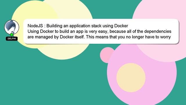 NodeJS : Building an application stack using Docker