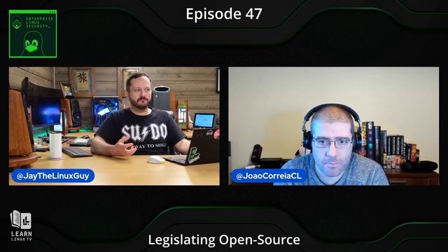 Enterprise Linux Security Episode 47 - Legislating Open Source