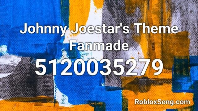 Johnny Joestars Theme Fanmade Roblox ID - Roblox Music Code