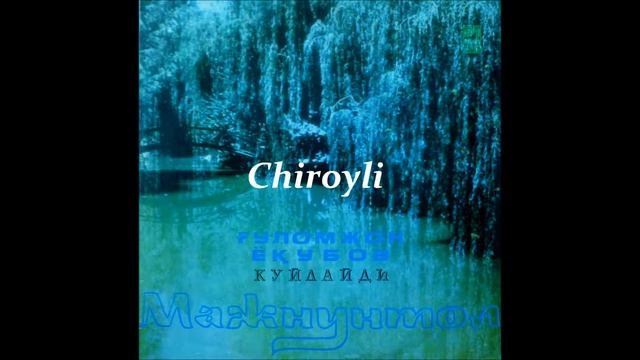 Chiroyli - Gulomjon Yoqubov Чиройли - Ғуломжон Ёқубов