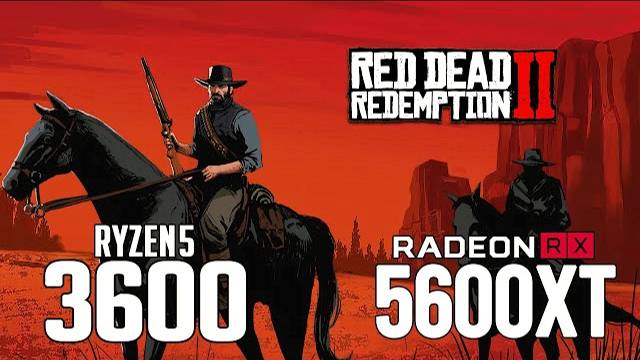 Red Dead Redemption 2 on Ryzen 5 3600 + RX 5600 XT 1080p, 1440p benchmarks!