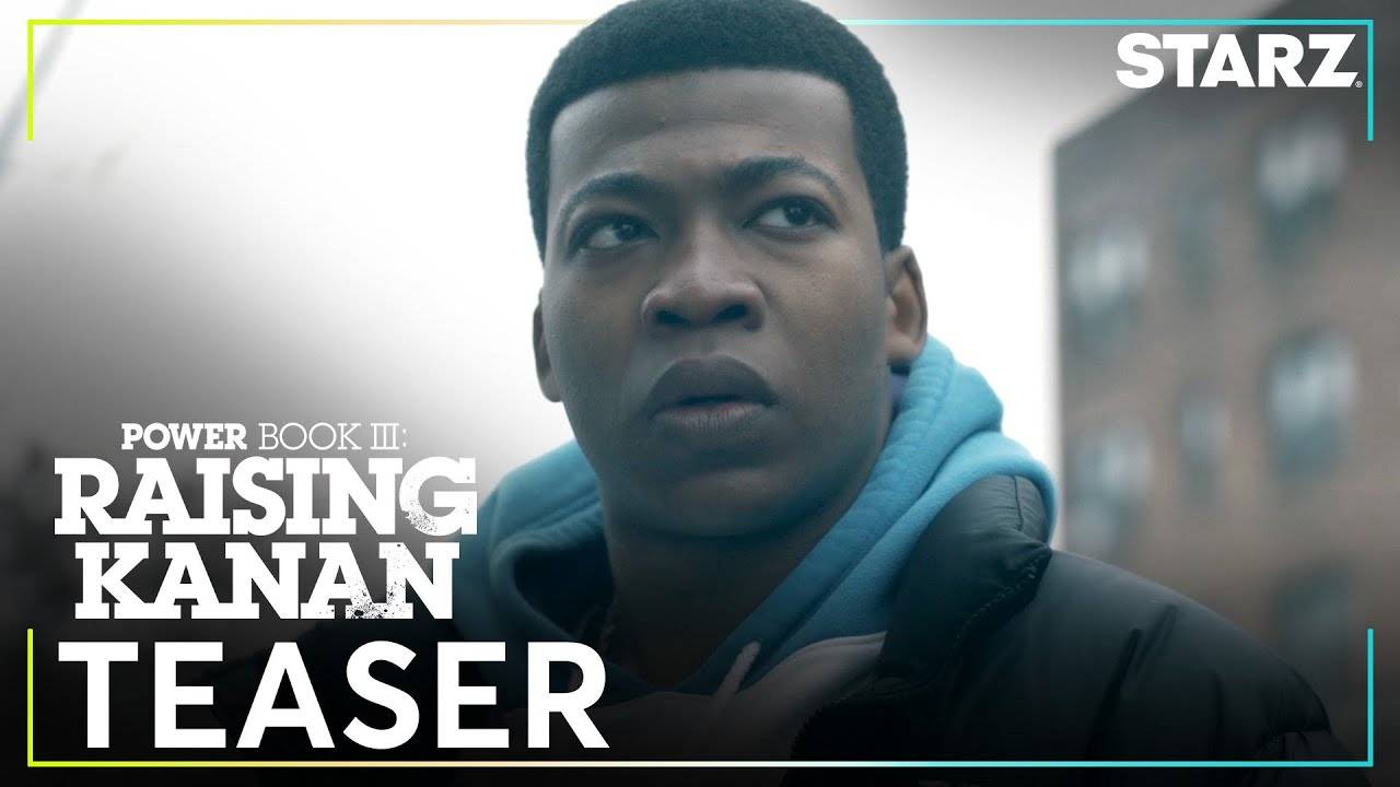 TV Series Power Book III: Raising Kanan, season 4 - Official Teaser | Starz