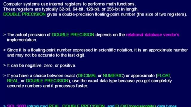 SQL 047 Data Types Approximate Numeric DOUBLE PRECISION