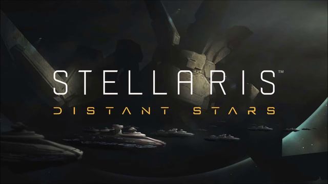 Stellaris Distant Stars Soundtrack - Adagio Stellar
