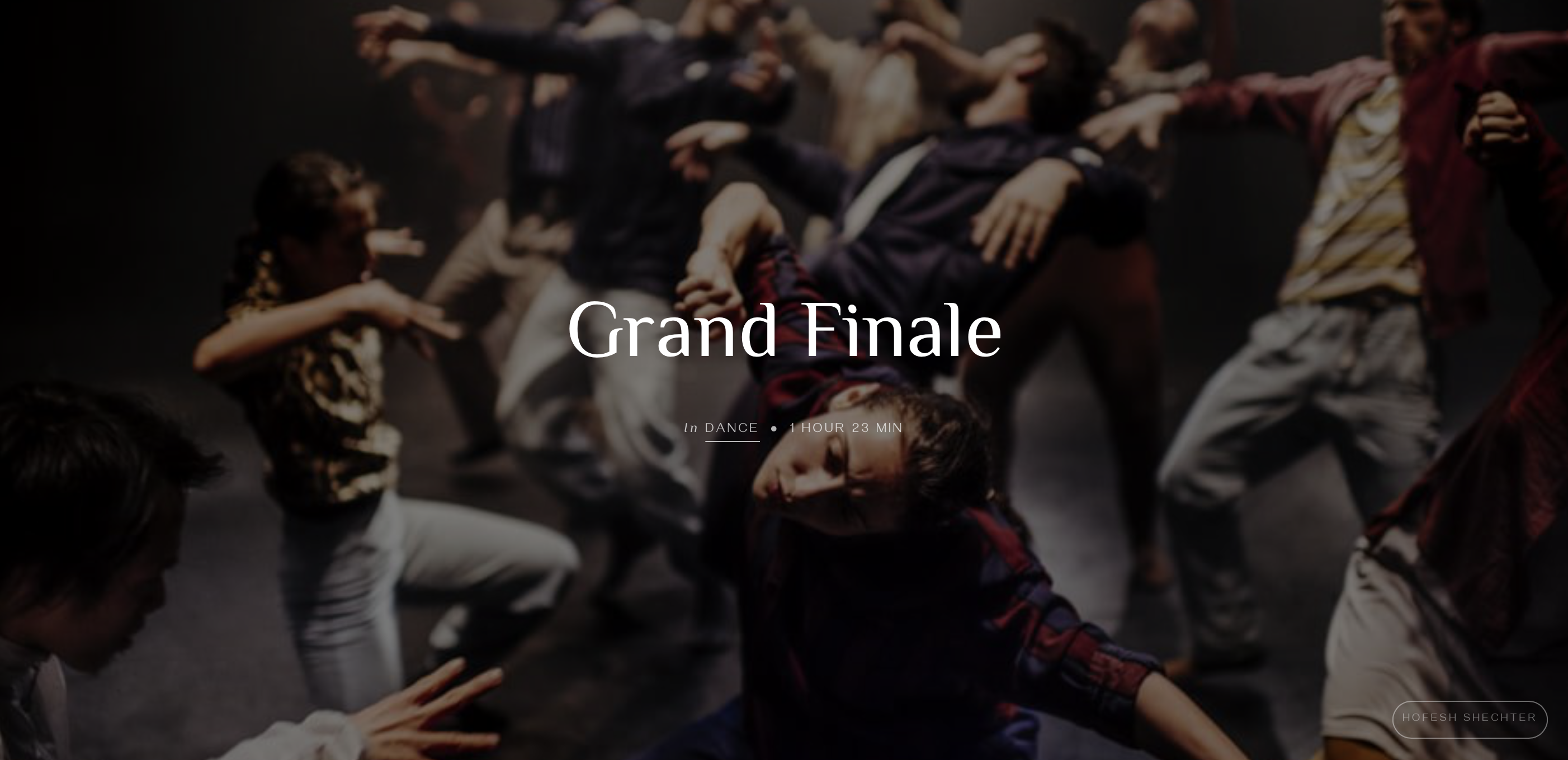 Grand Finale - Hofesh Shechter