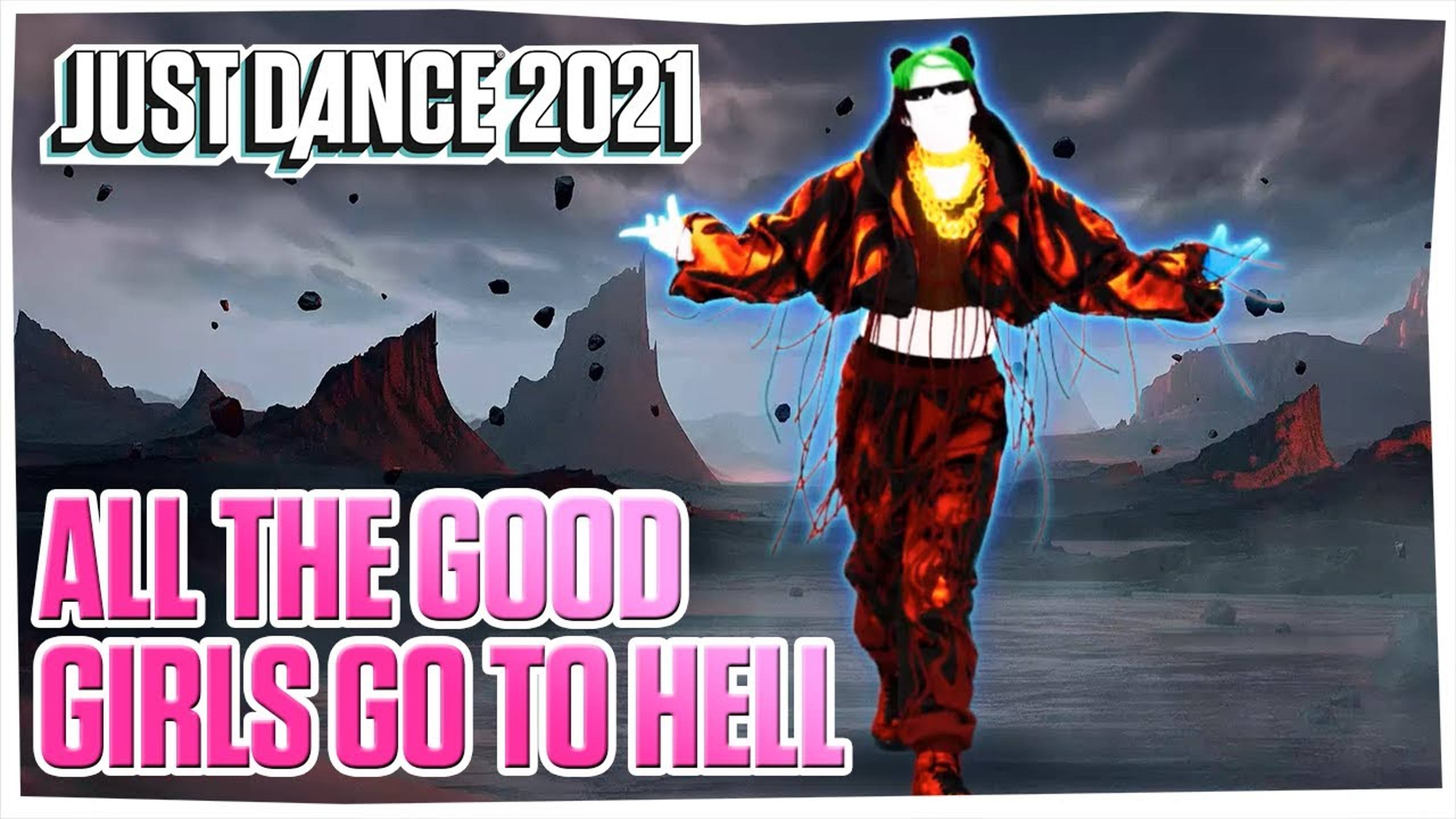 Just Dance Unlimited: all the good girls go to hell by Billie Eilish