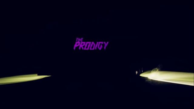 The Prodigy  No tourists.