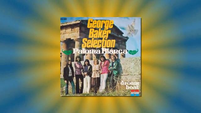 George Baker Selection - Paloma Blanca (Vinyl 1975)