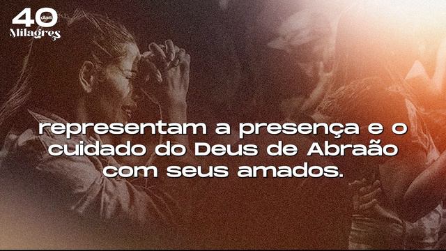 Campanha 40 Dias de Milagres - #17