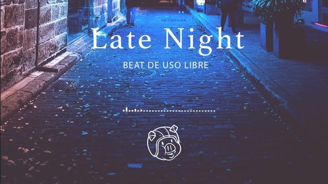 Hip Hop Boombap INSTRUMENTAL - Late Nigth/ Hip-Hop Old School Type Beat 2020 USO LIBRE