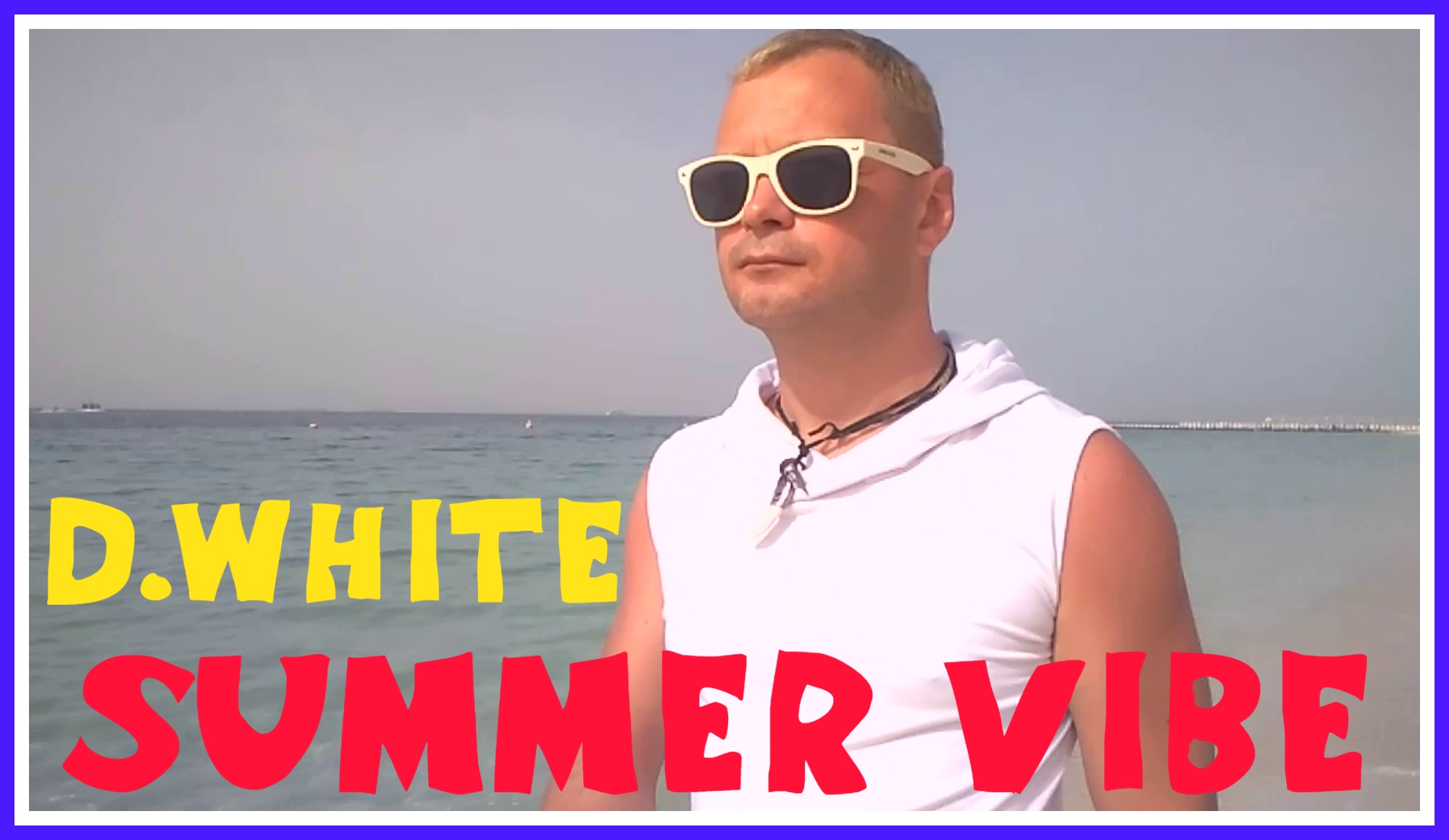 D.White - Summer Vibe (Official Music Video, 2024). NEW Italo Disco, Best Euro Disco, Super Euro Pop
