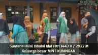 Halal Bihalal Idul Fitri 1443 H |Musofahah siswa MIN 1 Kuningan
