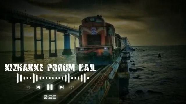 🚂🚃🚃🚃💕kizhakke pogum rail🚃🚃💕// status song