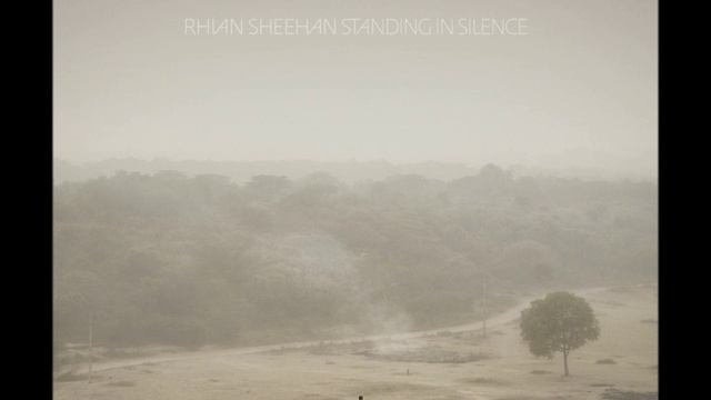 Rhian Sheehan - Standing In Silence Pt 10