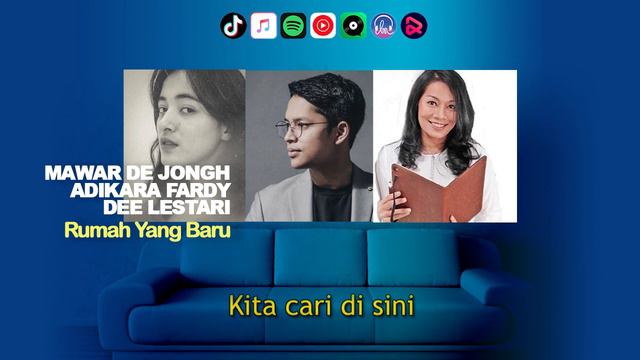 RUMAH YANG BARU - MAWAR DE JONGH - ADIKARA FARDY - DEE LESTARI | VIDEO LIRIK