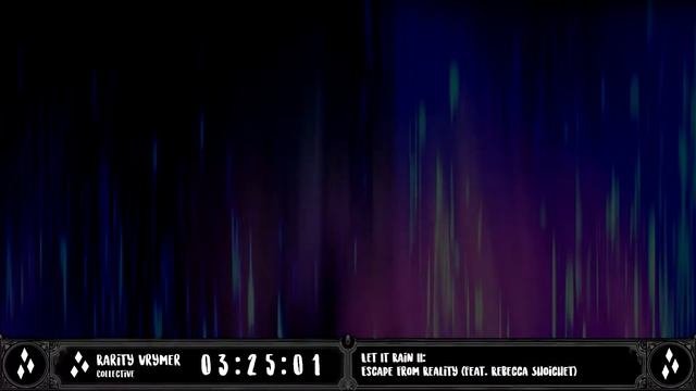 Rarity Vrymer Collective - Let It Rain II: Escape From Reality ft. Rebecca Shoichet Official MV