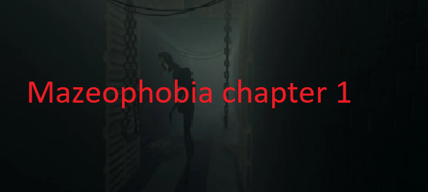 Mazeophobia 1 часть (1 chapter)