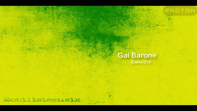Gai Barone - Mobilisiemusik on Proton Radio (2013-01-22) - Event 016