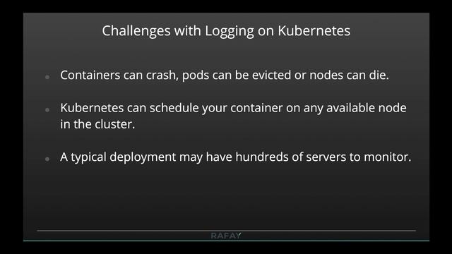 Painless Log Aggregation for Kubernetes based Applications