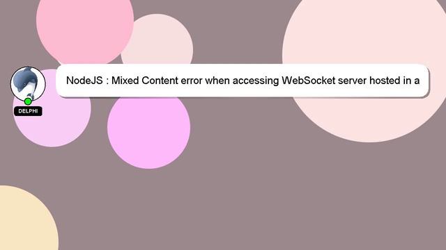 NodeJS : Mixed Content error when accessing WebSocket server hosted in a different port