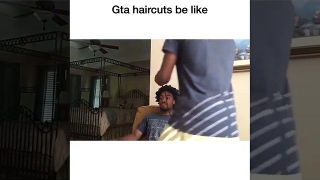 Haircuts in GTA be like