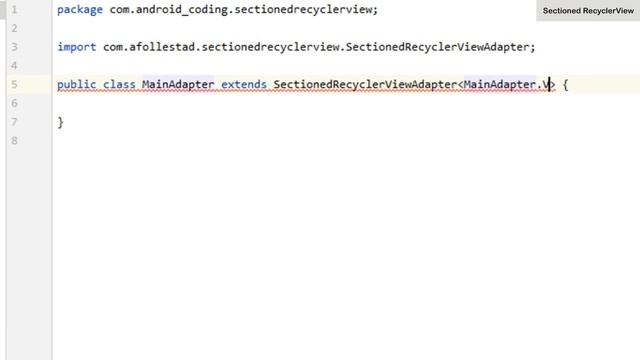 How to Implement Sectioned RecyclerView in Android Studio | SectionedRecyclerView | Android Coding