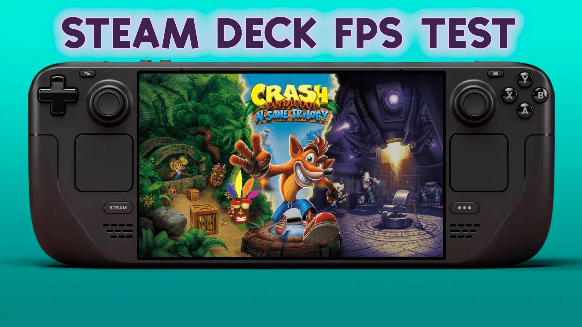 Crash Bandicoot N. Sane Trilogy на Steam Deck (Gameplay | Framerate | Тест FPS)