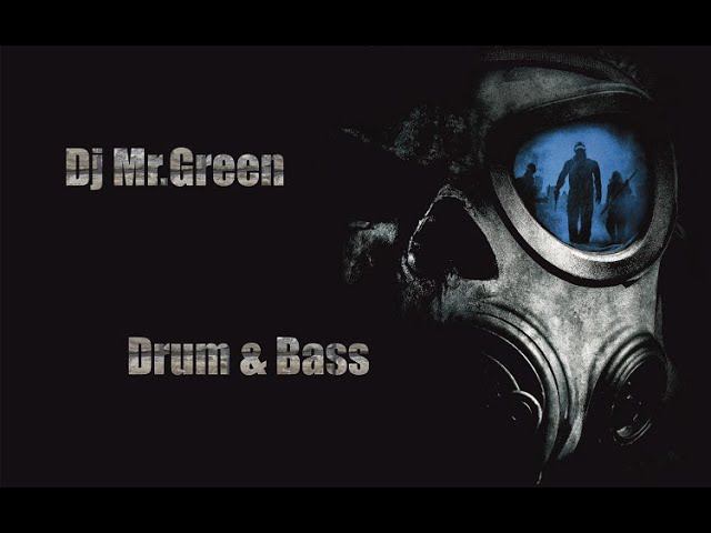 Dj Mr.Green - Drum & Bass