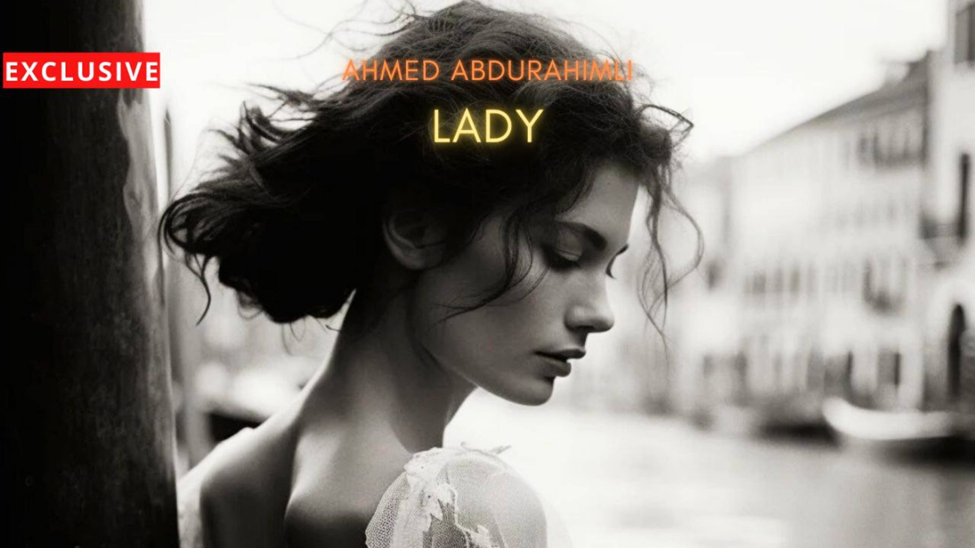 Ahmed Abdurahimli - Lady