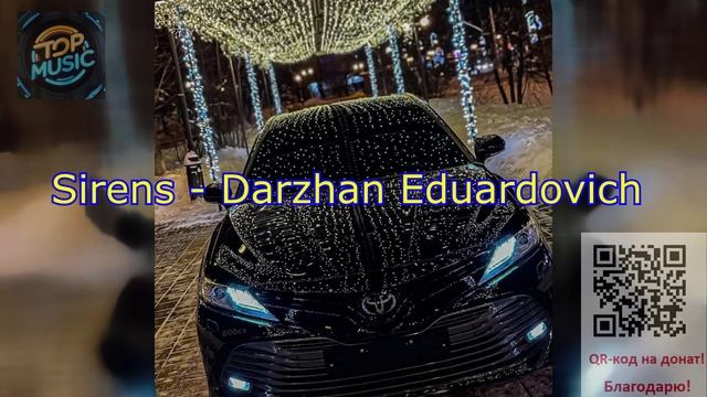 МУЗЫКА   Sirens - Darzhan Eduardovich
